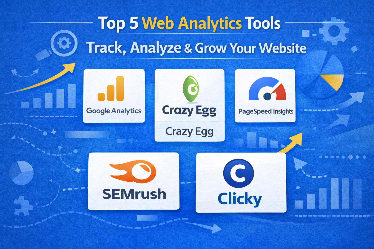 Top Web Analytics Tools Every Website Should Use