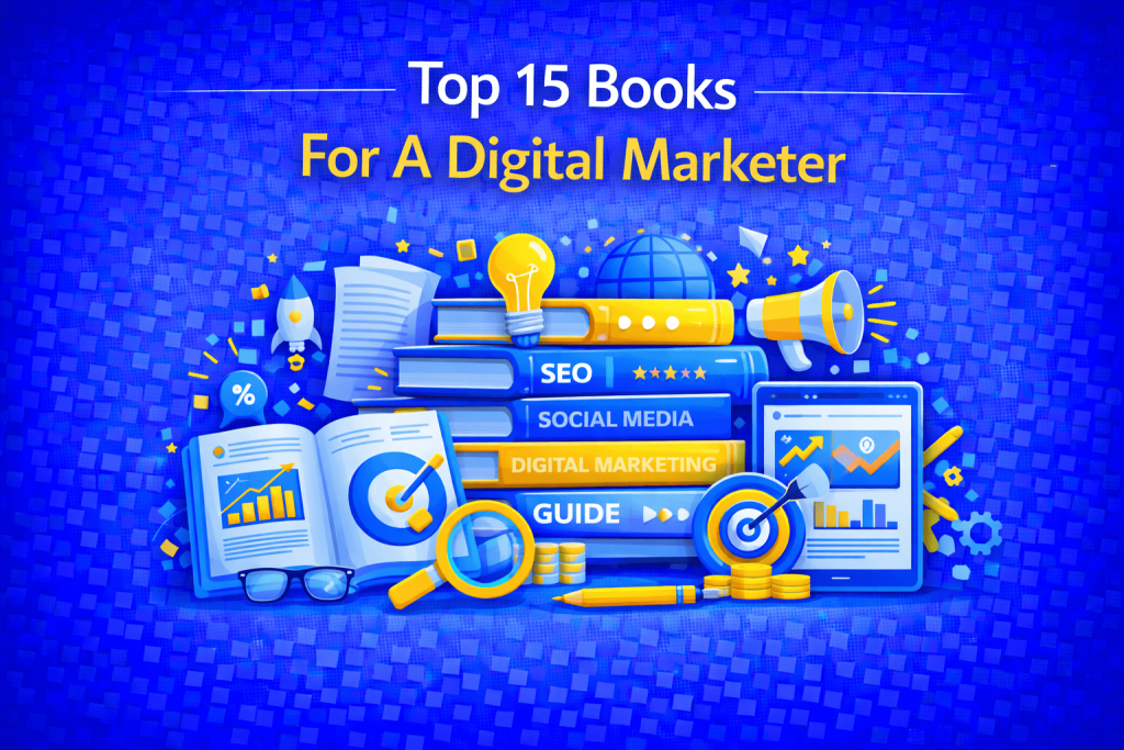 Top 15 Books For A Digital Marketer